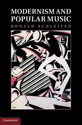 Schleifer |  Modernism and Popular Music | Buch |  Sack Fachmedien