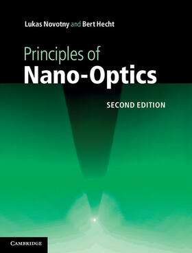Novotny / Hecht |  Principles of Nano-Optics | Buch |  Sack Fachmedien