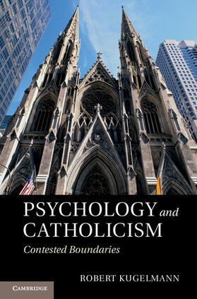 Kugelmann |  Psychology and Catholicism | Buch |  Sack Fachmedien