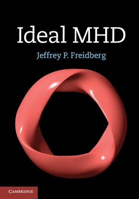 Freidberg |  Ideal MHD | Buch |  Sack Fachmedien