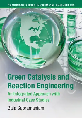 Subramaniam |  Green Catalysis and Reaction Engineering | Buch |  Sack Fachmedien