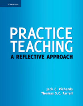Richards / Farrell |  Practice Teaching | Buch |  Sack Fachmedien
