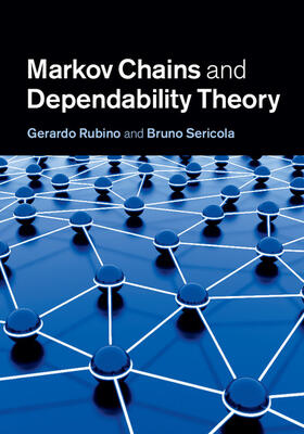 Rubino / Sericola |  Markov Chains and Dependability Theory | Buch |  Sack Fachmedien
