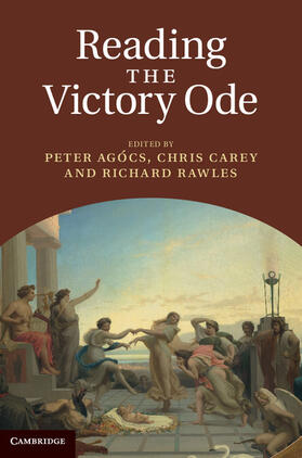 Agócs / Carey / Rawles |  Reading the Victory Ode | Buch |  Sack Fachmedien