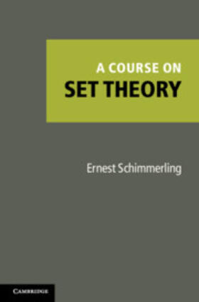 Schimmerling |  A Course on Set Theory | Buch |  Sack Fachmedien