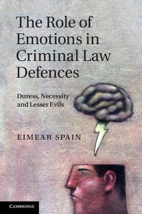 Spain |  The Role of Emotions in Criminal Law Defences | Buch |  Sack Fachmedien