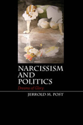 Post |  Narcissism and Politics | Buch |  Sack Fachmedien