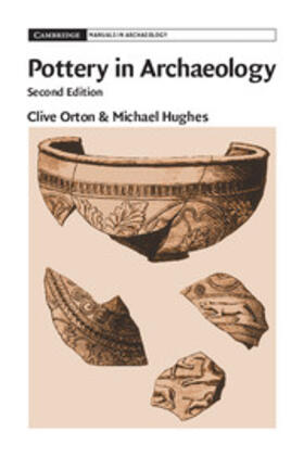 Orton / Hughes |  Pottery in Archaeology | Buch |  Sack Fachmedien