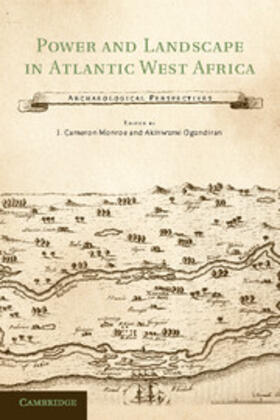 Monroe / Ogundiran |  Power and Landscape in Atlantic West Africa | Buch |  Sack Fachmedien