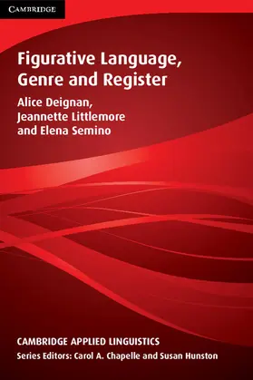 Deignan / Littlemore / Semino |  Figurative Language, Genre and Register | Buch |  Sack Fachmedien