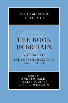 Nash / Squires / Willison |  The Cambridge History of the Book in Britain | Buch |  Sack Fachmedien