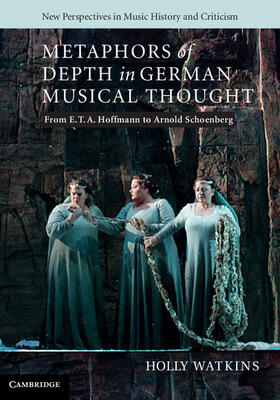 Watkins |  Metaphors of Depth in German Musical Thought | Buch |  Sack Fachmedien