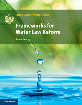 Hendry |  Frameworks for Water Law Reform | Buch |  Sack Fachmedien