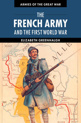 Greenhalgh |  The French Army and the First World War | Buch |  Sack Fachmedien