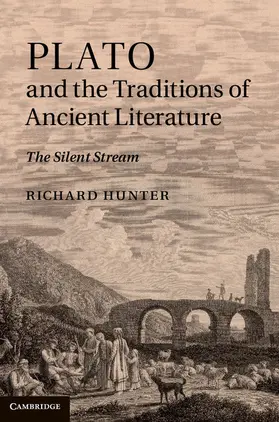 Hunter |  Plato and the Traditions of Ancient Literature | Buch |  Sack Fachmedien