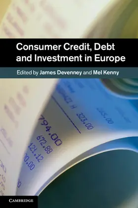 Devenney / Kenny |  Consumer Credit, Debt and Investment in Europe | Buch |  Sack Fachmedien