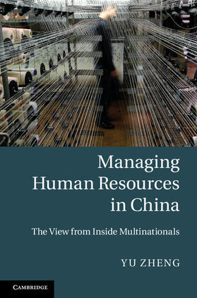 Zheng |  Managing Human Resources in China | Buch |  Sack Fachmedien