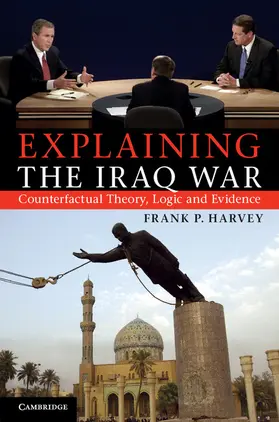 Harvey |  Explaining The Iraq War | Buch |  Sack Fachmedien