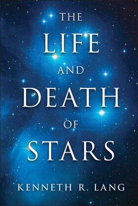 Lang |  LIFE & DEATH OF STARS | Buch |  Sack Fachmedien