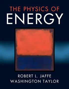 Jaffe / Taylor |  The Physics of Energy | Buch |  Sack Fachmedien