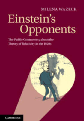 Wazeck |  Einstein's Opponents | Buch |  Sack Fachmedien