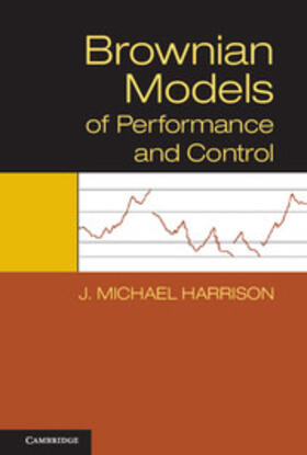 Harrison |  Brownian Models of Performance and Control | Buch |  Sack Fachmedien