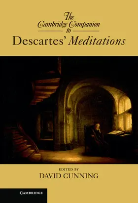 Cunning |  The Cambridge Companion to Descartes'             Meditations | Buch |  Sack Fachmedien