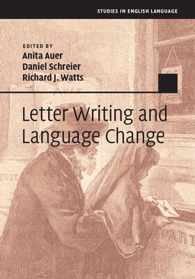 Auer / Schreier / Watts |  Letter Writing and Language Change | Buch |  Sack Fachmedien