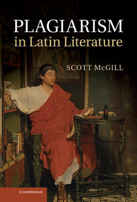 McGill |  Plagiarism in Latin Literature | Buch |  Sack Fachmedien