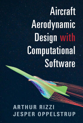 Oppelstrup / Rizzi |  Aircraft Aerodynamic Design with Computational Software | Buch |  Sack Fachmedien