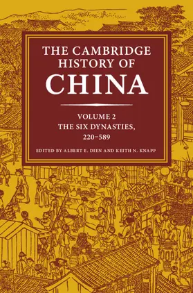 Dien / Knapp |  The Cambridge History of China | Buch |  Sack Fachmedien