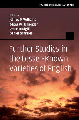 Schneider / Williams / Trudgill |  Further Studies in the Lesser-Known Varieties of             English | Buch |  Sack Fachmedien