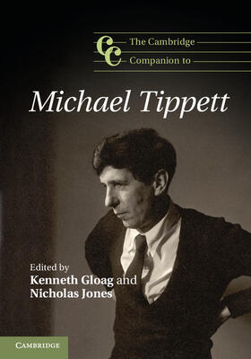 Gloag / Jones | The Cambridge Companion to Michael Tippett | Buch | 978-1-107-02197-6 | sack.de