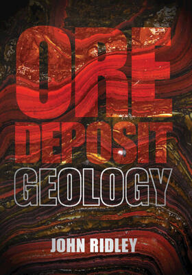 Ridley |  Ore Deposit Geology | Buch |  Sack Fachmedien