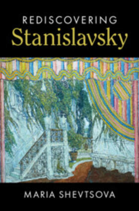 Shevtsova |  Rediscovering Stanislavsky | Buch |  Sack Fachmedien