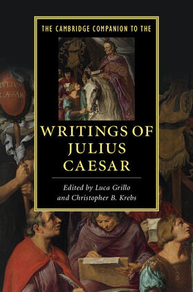 Grillo / Krebs |  The Cambridge Companion to the Writings of Julius Caesar | Buch |  Sack Fachmedien