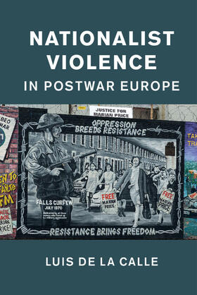 de la Calle |  Nationalist Violence in Postwar Europe | Buch |  Sack Fachmedien