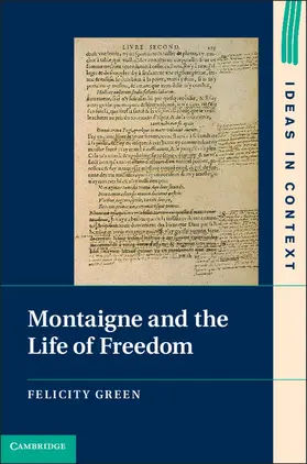 Green |  Montaigne and the Life of Freedom | Buch |  Sack Fachmedien