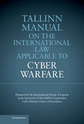  Tallinn Manual on the International Law Applicable to Cyber Warfare | Buch |  Sack Fachmedien