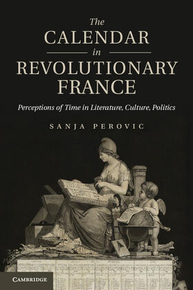 Perovic |  The Calendar in Revolutionary France | Buch |  Sack Fachmedien
