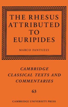 Fantuzzi |  The Rhesus Attributed to Euripides | Buch |  Sack Fachmedien