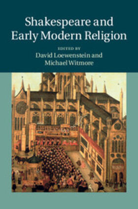 Loewenstein / Witmore |  Shakespeare and Early Modern Religion | Buch |  Sack Fachmedien