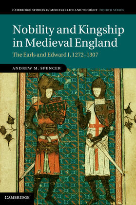 Spencer |  Nobility and Kingship in Medieval England | Buch |  Sack Fachmedien
