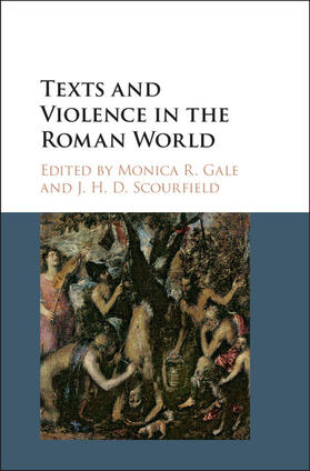 Gale / Scourfield |  Texts and Violence in the Roman World | Buch |  Sack Fachmedien