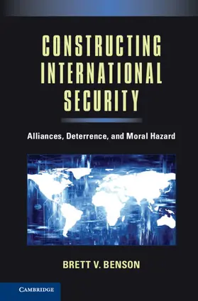 Benson |  Constructing International Security | Buch |  Sack Fachmedien