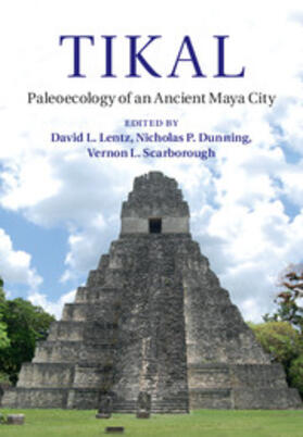 Dunning / Lentz / Scarborough |  Tikal | Buch |  Sack Fachmedien