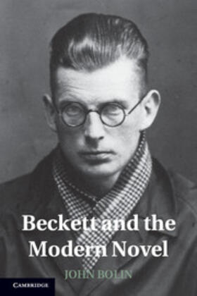 Bolin |  Beckett and the Modern Novel | Buch |  Sack Fachmedien