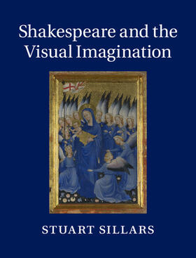 Sillars |  Shakespeare and the Visual Imagination | Buch |  Sack Fachmedien