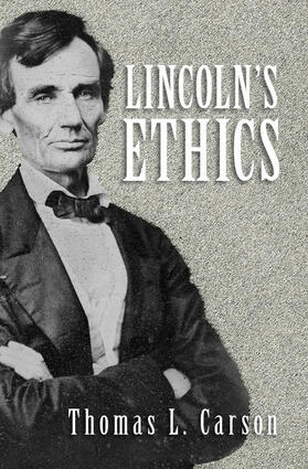 Carson |  Lincoln's Ethics | Buch |  Sack Fachmedien