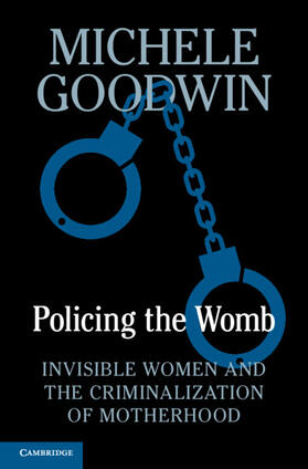 Goodwin |  Policing the Womb | Buch |  Sack Fachmedien